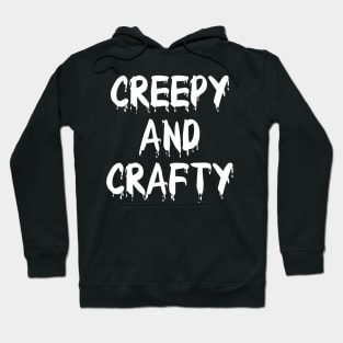 Creepy Crafter Hoodie